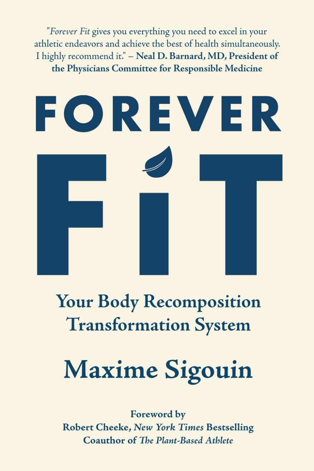 Forever Fit: Your Body Recomposition Transformation System